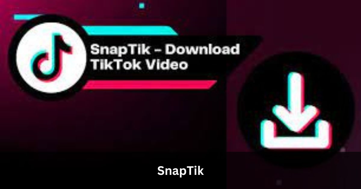 SnapTik: Your TikTok Video Downloader 2024