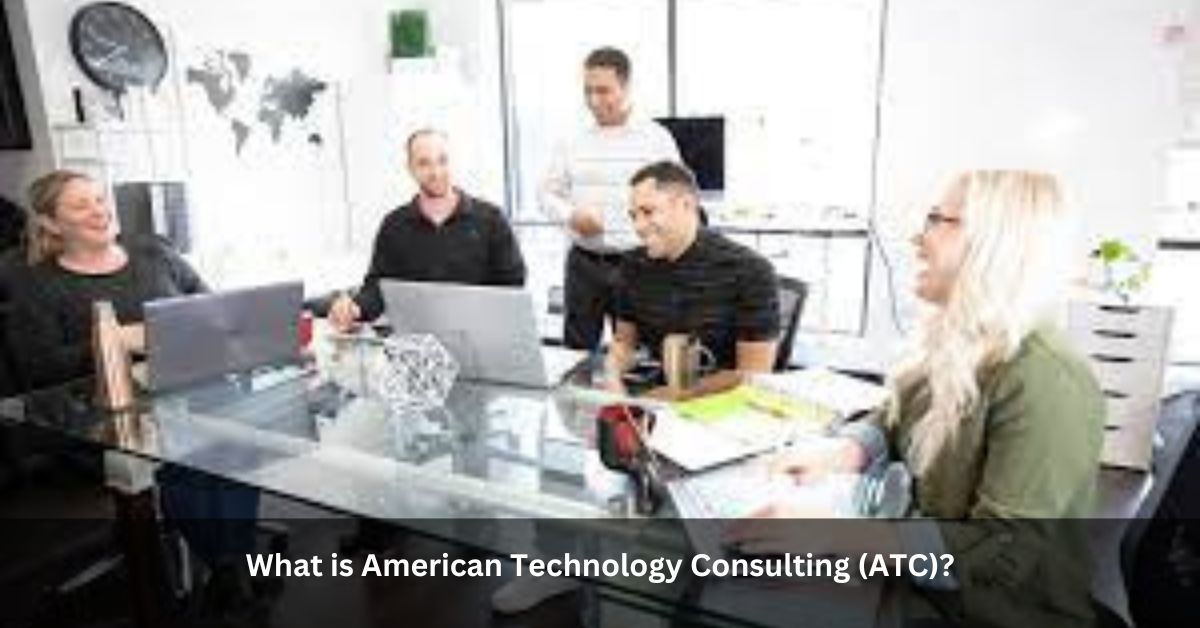 What is American Technology Consulting (ATC)? Shaping the Future of Technology